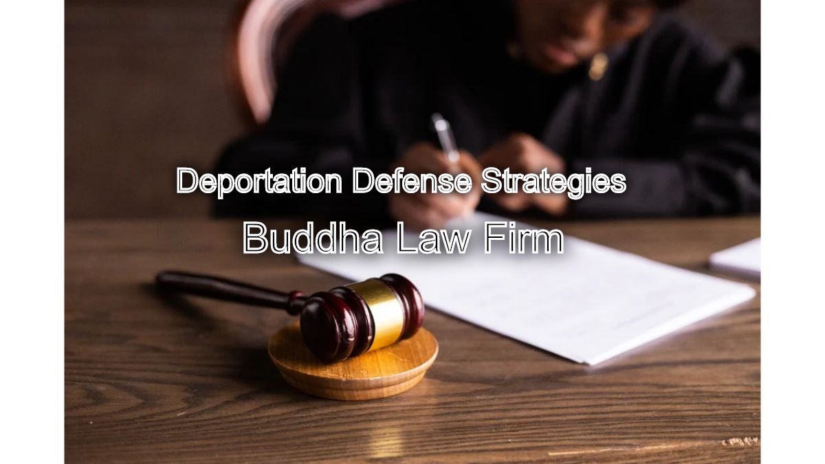 Deportation Defense Strategies: Legal Options for Undocumented Immigrants