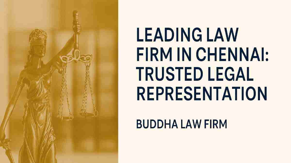 Leading Law Firm in Chennai - Trusted Legal Representation