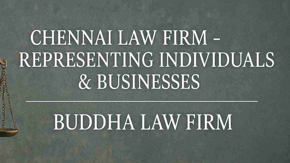 Chennai Law Firm - Representing Individuals & Businesses