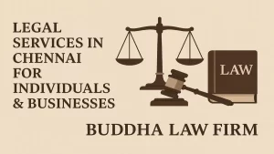 Legal Services in Chennai for Individuals & Businesses